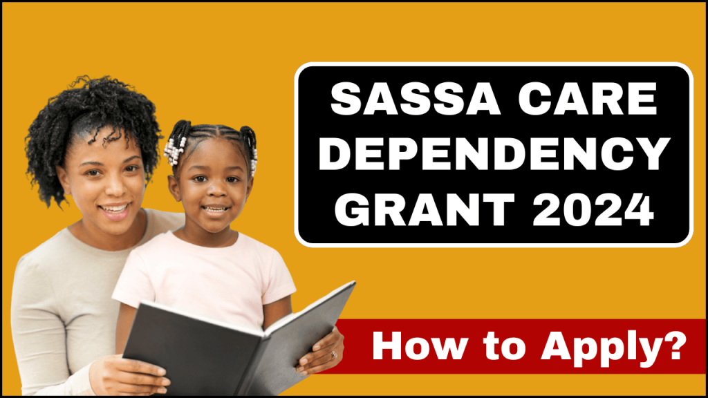 SASSA Care Dependency Grant 2024