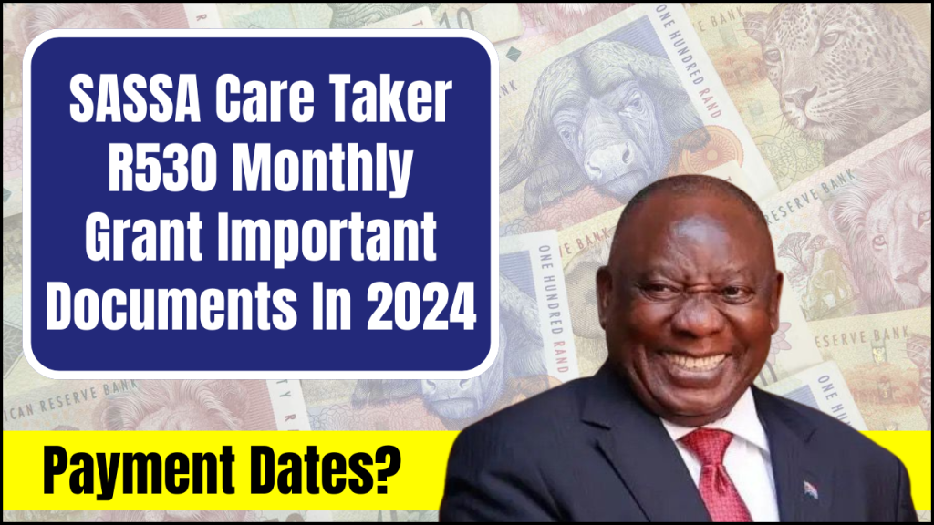 SASSA Care Taker New Grant 2024