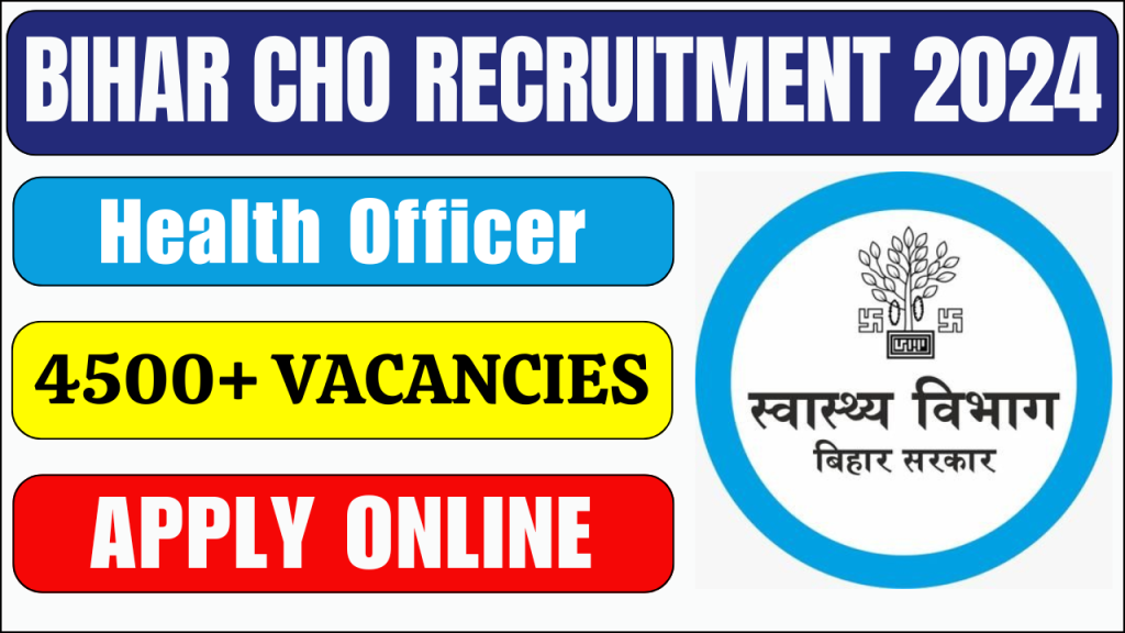 Bihar CHO Recruitment 2024