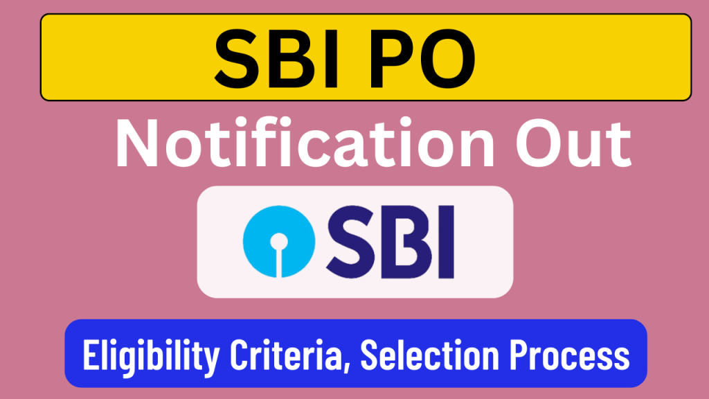 SBI PO 2024 Notification