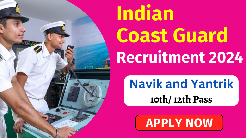 Indian Coast Guard Recruitment 2024